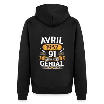 Avril 1932 91 Ans Que Je Suis Génial Anniversaire - Veste à capuche bio Premium Unisexe - noir - Dos - Nico (187cm)