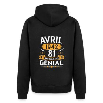 Avril 1942 81 Ans Que Je Suis Génial Anniversaire - Veste à capuche bio Premium Unisexe - noir - Dos - Nico (187cm)