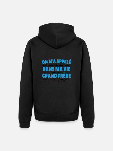Grand-frère Est Nom Préféré - Veste à capuche bio Premium Unisexe - noir
