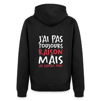 J'ai Pas Toujours Raison - Veste à capuche bio Premium Unisexe - noir - Dos - Nico (187cm)