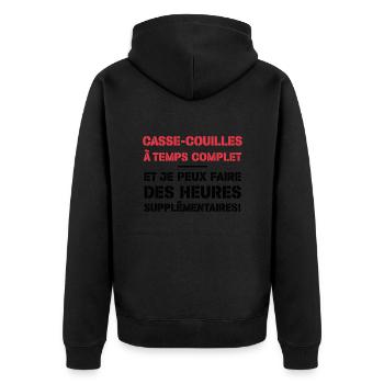 Casse-couilles À Temps Complet - Veste à capuche bio Premium Unisexe - noir - Dos - Nico (187cm)