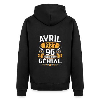 Avril 1927 96 Ans Que Je Suis Génial Anniversaire - Veste à capuche bio Premium Unisexe - noir - Dos - Nico (187cm)