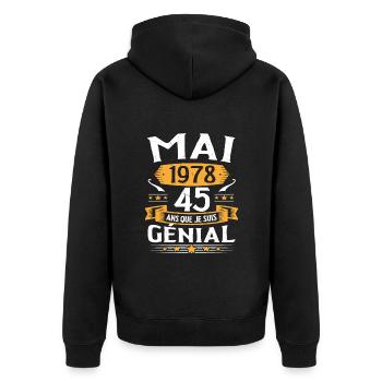 Mai 1978 45 Ans Que Je Suis Génial Anniversaire - Veste à capuche bio Premium Unisexe - noir - Dos - Nico (187cm)