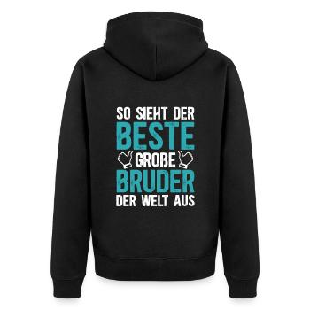 So Sieht Der Beste Große Bruder Der Welt Aus - Unisex Premium Bio Zip Hoodie - Schwarz - Hinten - Nico (187cm)