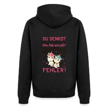 Du Denkst Ich Bin Klein Lieb Und Nett - Unisex Premium Bio Zip Hoodie - Schwarz - Hinten - Nico (187cm)
