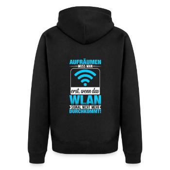 Aufräumen Muss Man Erst Wenn Das Wlan - Unisex Premium Bio Zip Hoodie - Schwarz - Hinten - Nico (187cm)