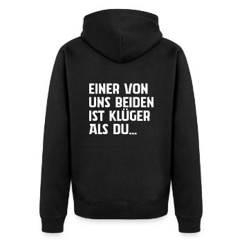 Einer Von Uns Beiden Ist Klüger Als Du - Unisex Premium Bio Zip Hoodie - Schwarz - Hinten - Nico (187cm)
