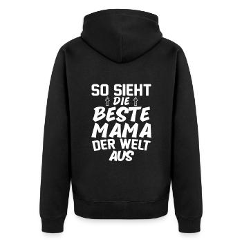 So Sieht Die Beste Mama Der Welt Aus - Unisex Premium Bio Zip Hoodie - Schwarz - Hinten - Nico (187cm)