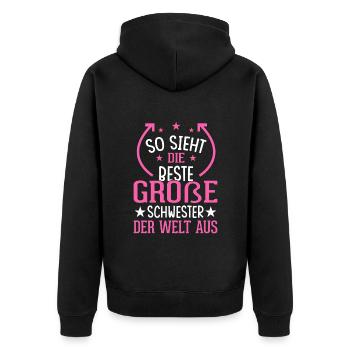So Sieht Die Beste Große Schwester Der Welt Aus - Unisex Premium Bio Zip Hoodie - Schwarz - Hinten - Nico (187cm)