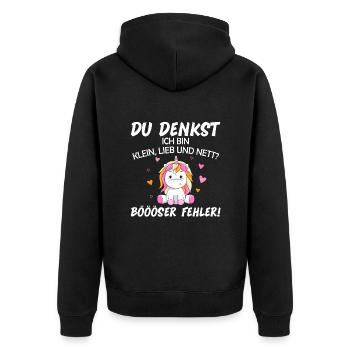 Du Denkst Ich Bin Klein Lieb Und Nett - Unisex Premium Bio Zip Hoodie - Schwarz - Hinten - Nico (187cm)