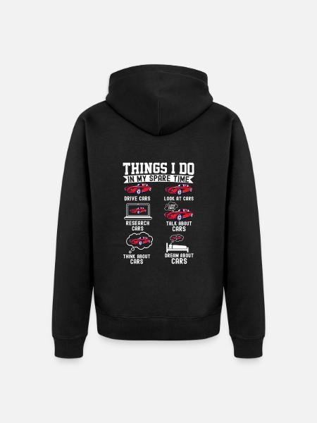 Things I Do In My Spare Time Funny Car Enthusiast - Unisex Premium Organic Zip Hoodie - black