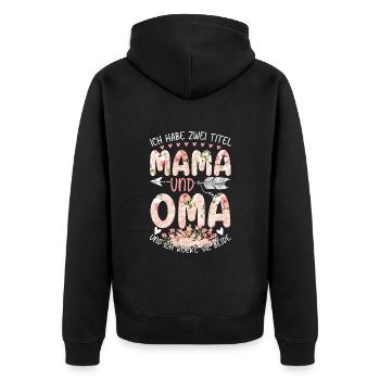 Ich Habe Zwei Titel Mama Und Oma - Unisex Premium Bio Zip Hoodie - Schwarz - Hinten - Nico (187cm)