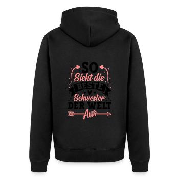 So Sieht Die Beste Schwester Der Welt Aus - Unisex Premium Bio Zip Hoodie - Schwarz - Hinten - Nico (187cm)