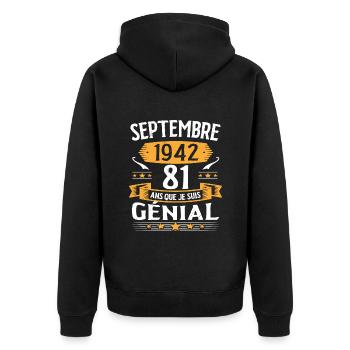 Septembre 1942 81 Ans Que Je Suis Génial Cadeau - Veste à capuche bio Premium Unisexe - noir - Dos - Nico (187cm)