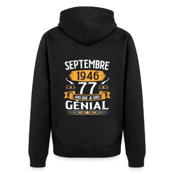 Septembre 1946 77 Ans Que Je Suis Génial Cadeau - Veste à capuche bio Premium Unisexe - noir - Dos - Nico (187cm)