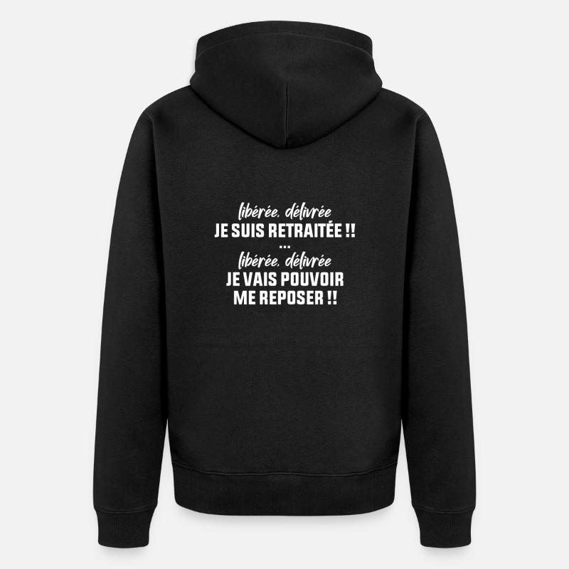 Retraitée Libérée - Veste à capuche bio Premium Unisexe - noir