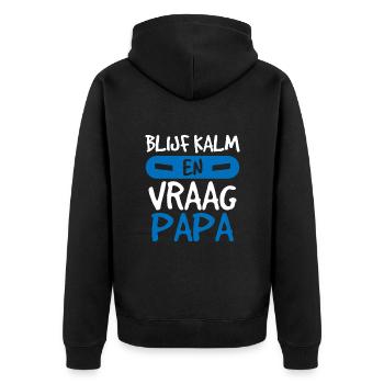 Blijf Kalm, Vraag Papa - Unisex Premium Bio Zip Hoodie - Schwarz - Hinten - Nico (187cm)