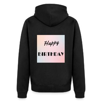 HAPPY BIRTHDAY,HAPPY BIRTHDAY,BIRTHDAY,BIRTHDAY - Unisex Premium Organic Zip Hoodie - black - Back - Nico (187cm)