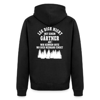 Leg dich nicht mit einem Gärtner - Unisex Premium Bio Zip Hoodie - Schwarz - Hinten - Nico (187cm)