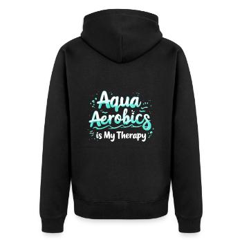 Aqua Aerobics Is My Therapy - Unisex Premium Organic Zip Hoodie - black - Back - Nico (187cm)