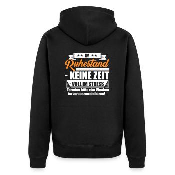 Im Ruhestand / Geschenk Rentner Pensionär Rente - Unisex Premium Bio Zip Hoodie - Schwarz - Hinten - Nico (187cm)