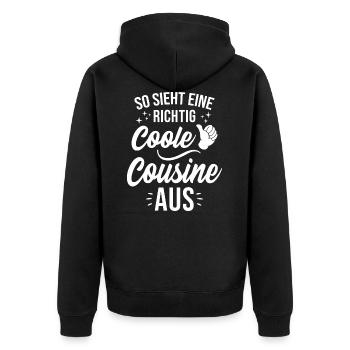 So sieht eine richtig coole Cousine aus - Unisex Premium Bio Zip Hoodie - Schwarz - Hinten - Nico (187cm)