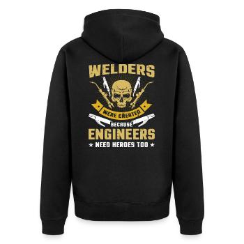 Welders Were Created Because Engineers Need Heroes - Unisex Premium Organic Zip Hoodie - black - Back - Nico (187cm)