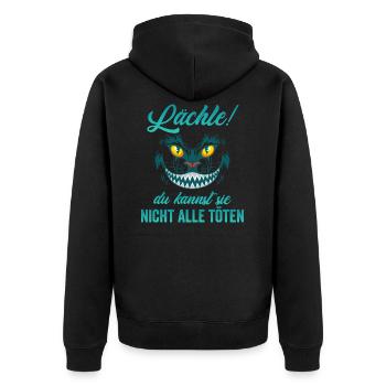 Lächle! Du kannst sie nicht alle töten - Unisex Premium Bio Zip Hoodie - Schwarz - Hinten - Nico (187cm)