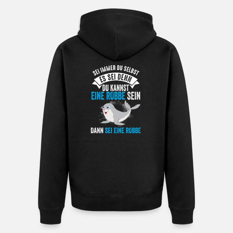 Robben Machen Mich Glücklich Geschenk - Unisex Premium Bio Zip Hoodie - Schwarz