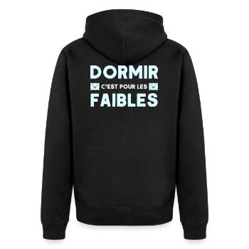 Dormir c'est pour les faibles drole - Veste à capuche bio Premium Unisexe - noir - Dos - Nico (187cm)