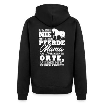 Leg dich nie mit einer Pferde Mama an - Unisex Premium Bio Zip Hoodie - Schwarz - Hinten - Nico (187cm)