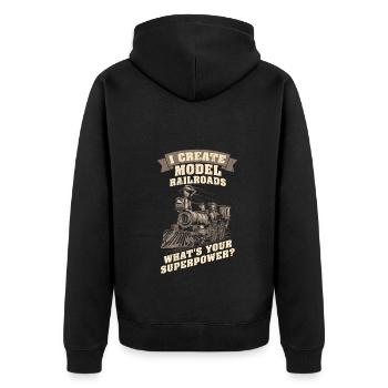 I Create Model Railroads Superpower - Unisex Premium Organic Zip Hoodie - black - Back - Nico (187cm)