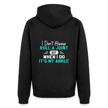 I Don't Always Roll A Joint Sarkasmus Geschenk - Unisex Premium Bio Zip Hoodie - Schwarz - Hinten - Nico (187cm)