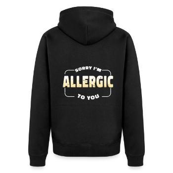 Drôle anti-social - Désolé d’être allergique à toi - Veste à capuche bio Premium Unisexe - noir - Dos - Nico (187cm)