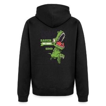Egal Wie Sauer Du Bist Dinos Sind Saurier! Lustig - Unisex Premium Bio Zip Hoodie - Schwarz - Hinten - Nico (187cm)