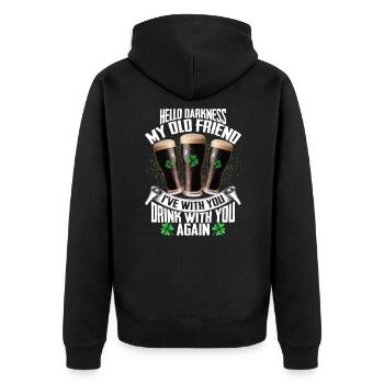 Hello Darkness My Old Friend Irish Beer Drinking - Unisex Premium Bio Zip Hoodie - Schwarz - Hinten - Nico (187cm)
