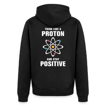 Pensez comme un proton et restez positif - Veste à capuche bio Premium Unisexe - noir - Dos - Nico (187cm)