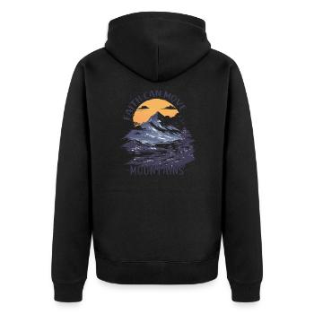 Faith can move Mountains, Christian gift. - Unisex Premium Organic Zip Hoodie - black - Back - Nico (187cm)