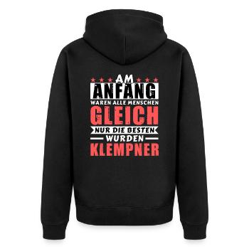Am Anfang waren alle gleich - Klempner Edition - Unisex Premium Bio Zip Hoodie - Schwarz - Hinten - Nico (187cm)