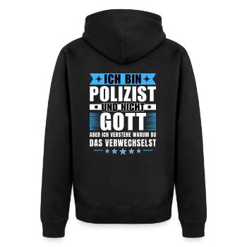 Ich bin Polizist und nicht Gott - Unisex Premium Bio Zip Hoodie - Schwarz - Hinten - Nico (187cm)