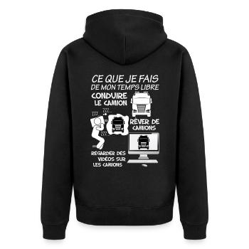 Le camion est ma passion cadeau chauffeur routier - Veste à capuche bio Premium Unisexe - noir - Dos - Nico (187cm)