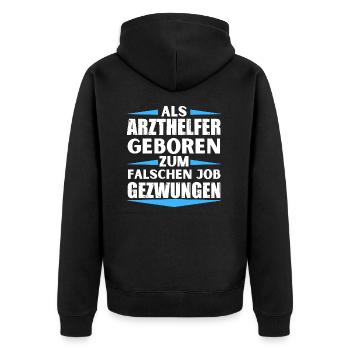 Physician Assistant Ended Up in the Wrong Job - Unisex Premium Organic Zip Hoodie - black - Back - Nico (187cm)