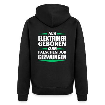 Elektriker im falschen Job gelandet - Unisex Premium Bio Zip Hoodie - Schwarz - Hinten - Nico (187cm)