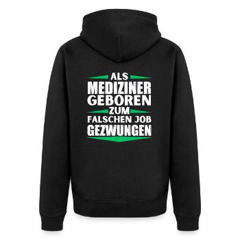 Un médecin s’est trompé d’emploi - Veste à capuche bio Premium Unisexe - noir - Dos - Nico (187cm)