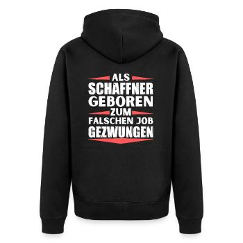 Schaffner im falschen Job gelandet - Unisex Premium Bio Zip Hoodie - Schwarz - Hinten - Nico (187cm)