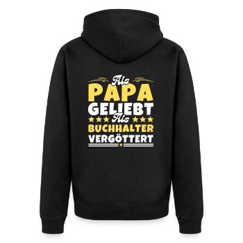 Als Papa geliebt, als Buchhalter vergöttert - Unisex Premium Bio Zip Hoodie - Schwarz - Hinten - Nico (187cm)