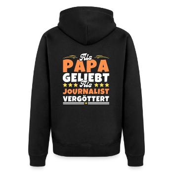 Als Papa geliebt, als Journalist vergöttert - Unisex Premium Bio Zip Hoodie - Schwarz - Hinten - Nico (187cm)