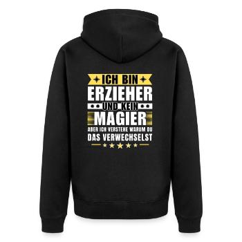 Ich bin Erzieher und kein Magier - Unisex Premium Bio Zip Hoodie - Schwarz - Hinten - Nico (187cm)
