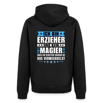 Ich bin Erzieher und kein Magier - Unisex Premium Bio Zip Hoodie - Schwarz - Hinten - Nico (187cm)