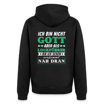 Ich bin nicht Gott aber als Lockführer nah dran - Unisex Premium Bio Zip Hoodie - Schwarz - Hinten - Nico (187cm)